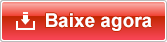 Baixe agora